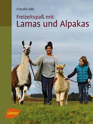 cover image of Freizeitspaß mit Lamas und Alpakas